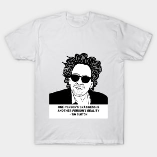 Tim Burton - Quote T-Shirt